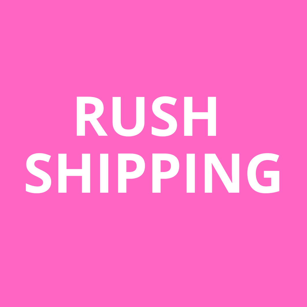 Rush Shipping